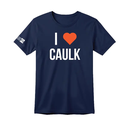 I Love Caulk T-Shirt